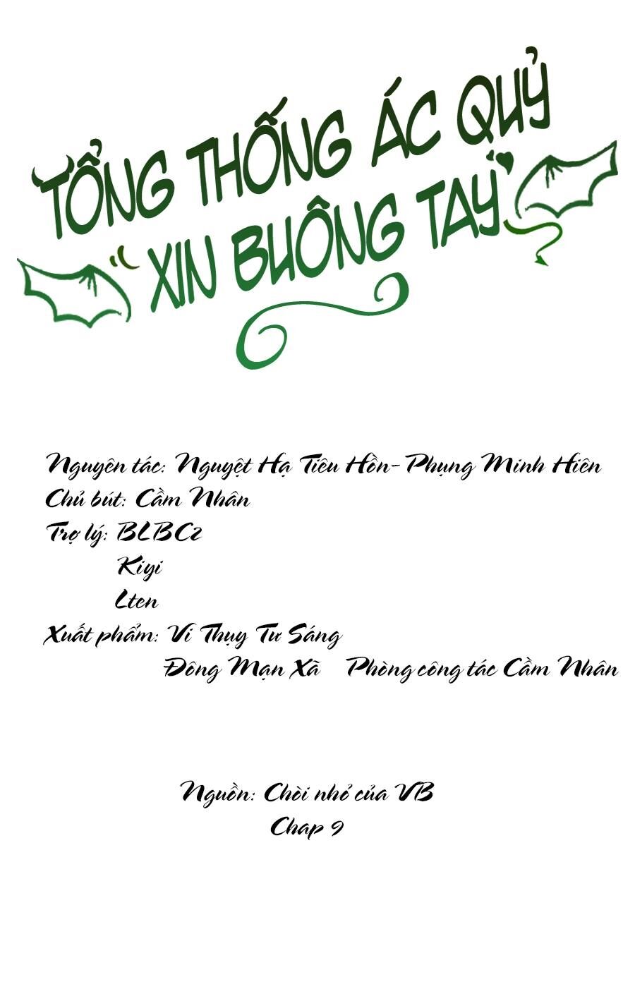 Tổng Thống Ác Quỷ Xin Buông Tay Chapter 9 - 1