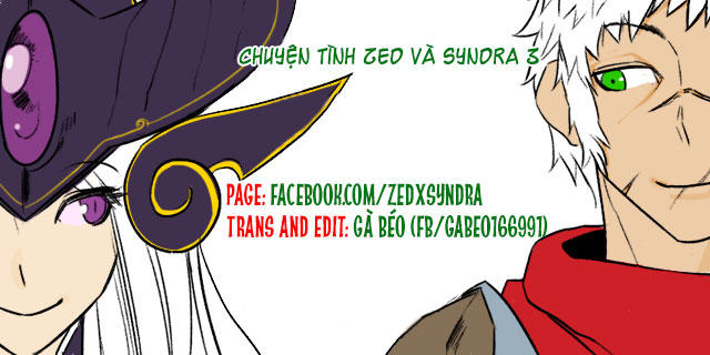 Chuyện Tình Zed Và Syndra 3 Chapter 2 - 17