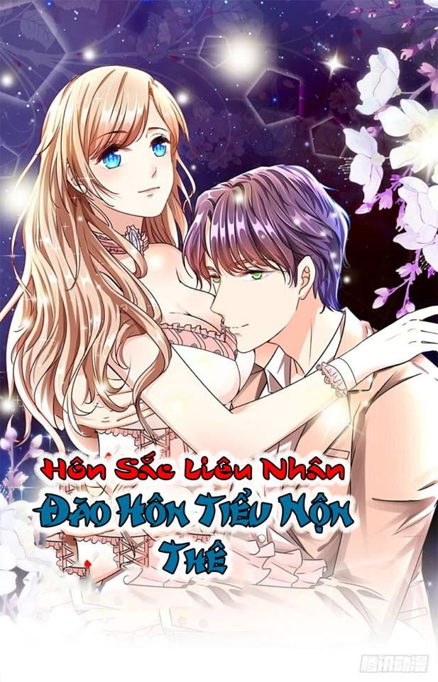 Hôn Sắc Liêu Nhân: Đào Hôn Tiểu Nộn Thê Chapter 8 - 1