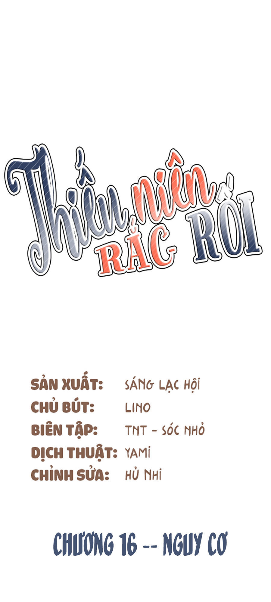 Thiếu Niên Rắc Rối Chapter 16 - 2