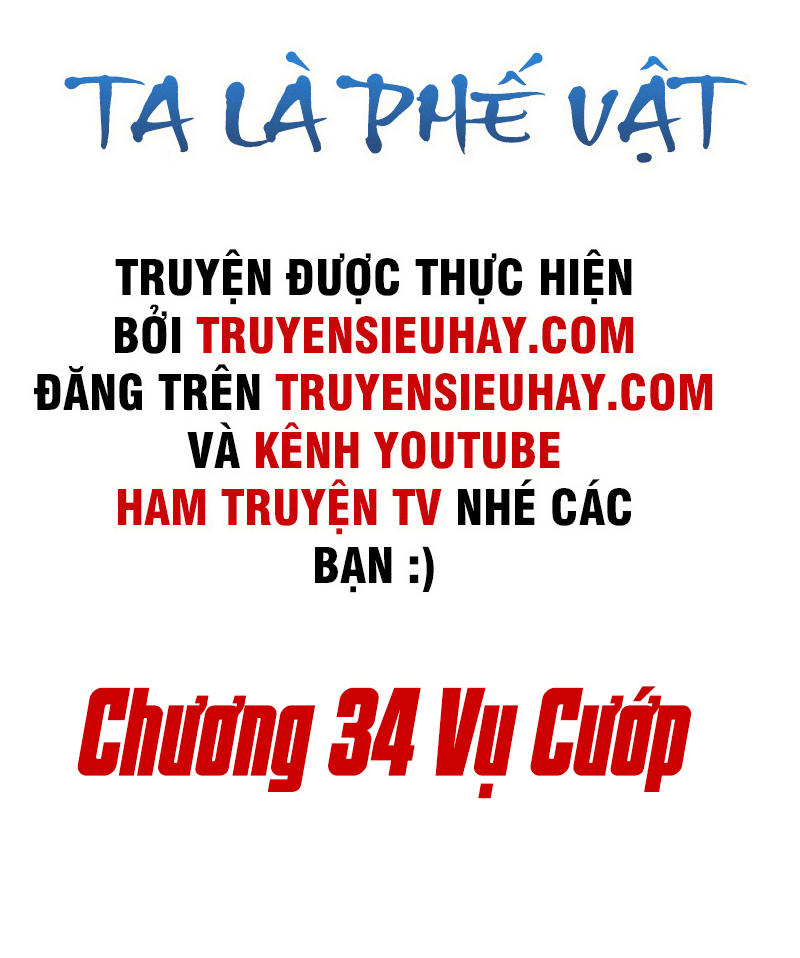 Ta Là Phế Vật Chapter 34 - 2