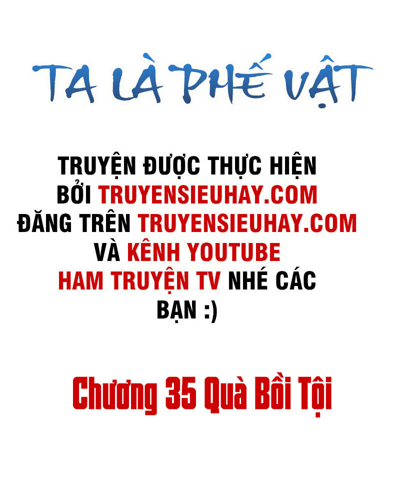 Ta Là Phế Vật Chapter 35 - 2