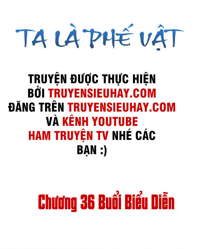 Ta Là Phế Vật Chapter 36 - 2