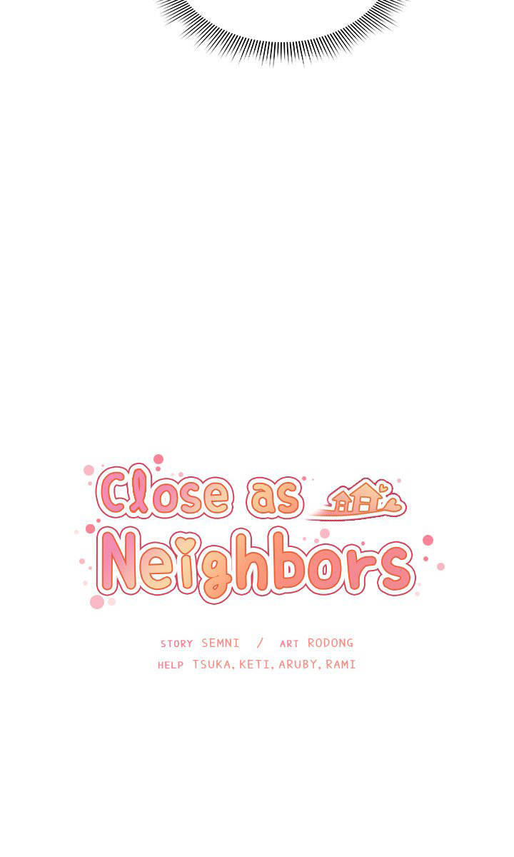 Close As Neighbors Chapter 7 - 11