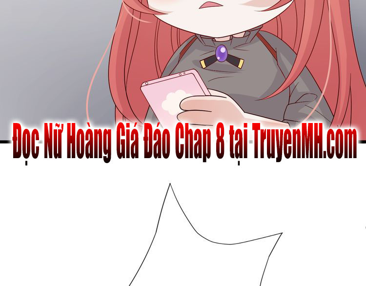 Nữ Hoàng Giá Đáo Chapter 7 - 51