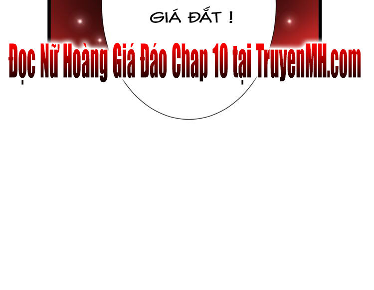 Nữ Hoàng Giá Đáo Chapter 9 - 35