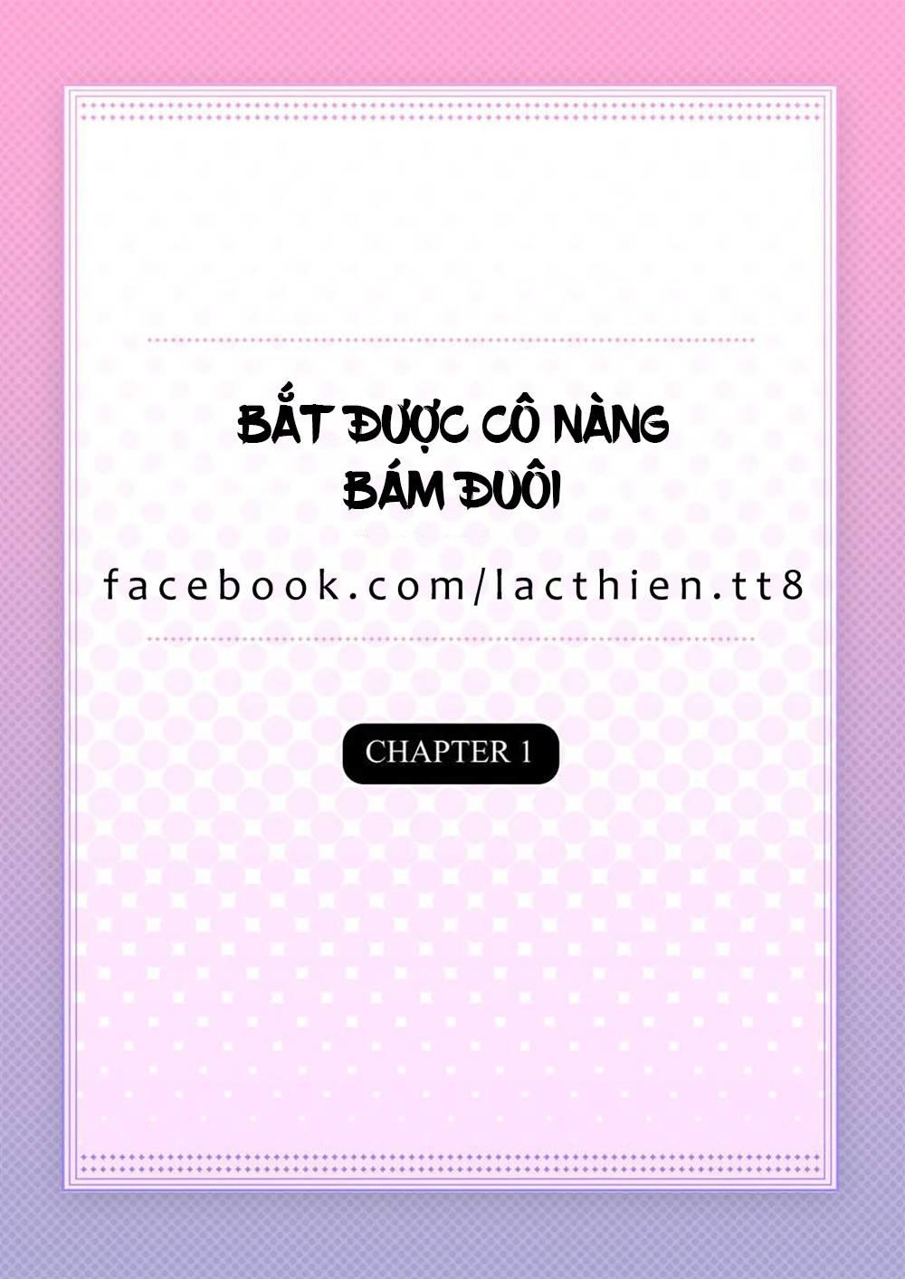 Bắt Được Cô Nàng Bám Đuôi Chapter 1 - 3