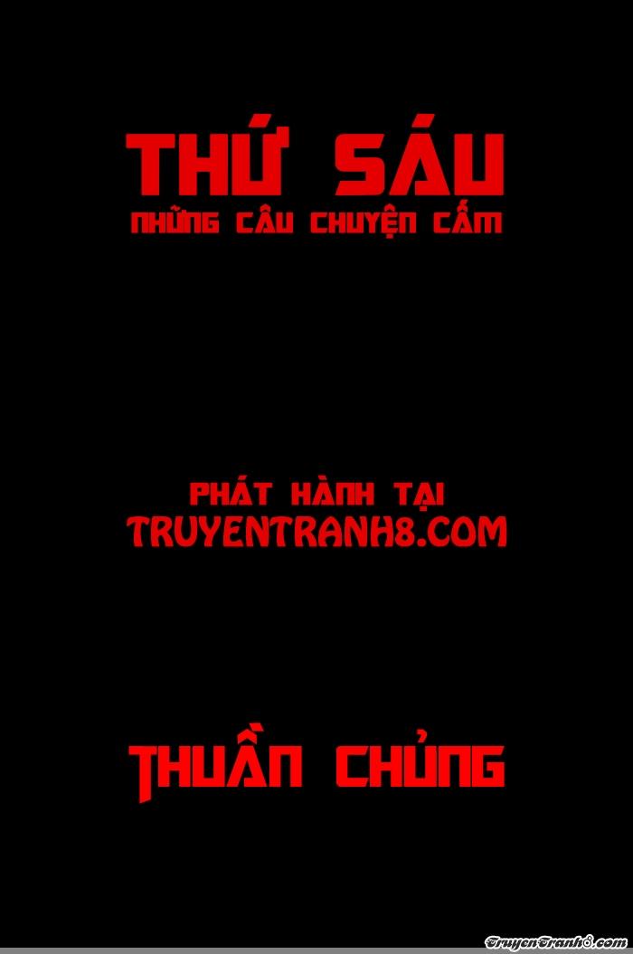 Thứ Sáu: Những Câu Chuyện Cấm Chapter 10 - 34