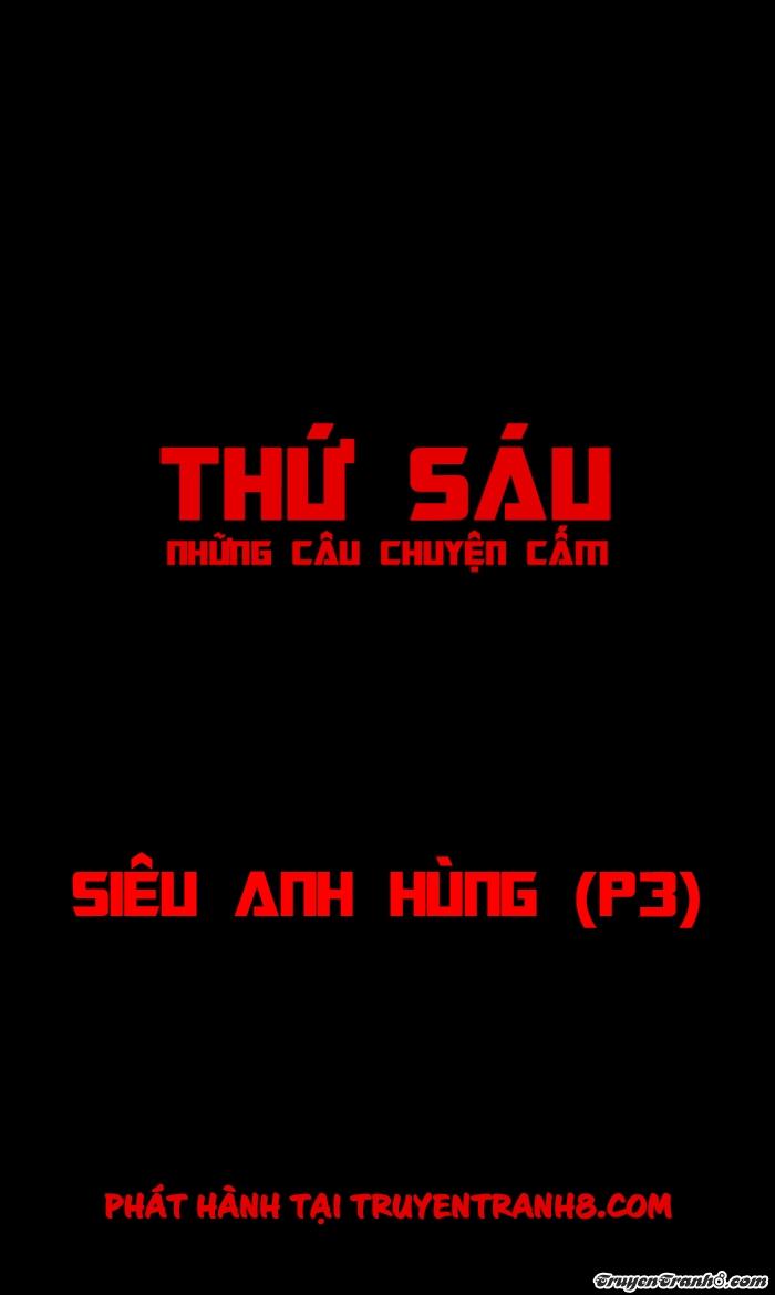 Thứ Sáu: Những Câu Chuyện Cấm Chapter 18 - 7