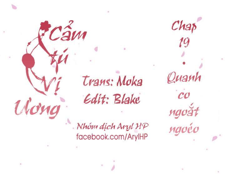 Cẩm Tú Vị Ương Chapter 19 - 1