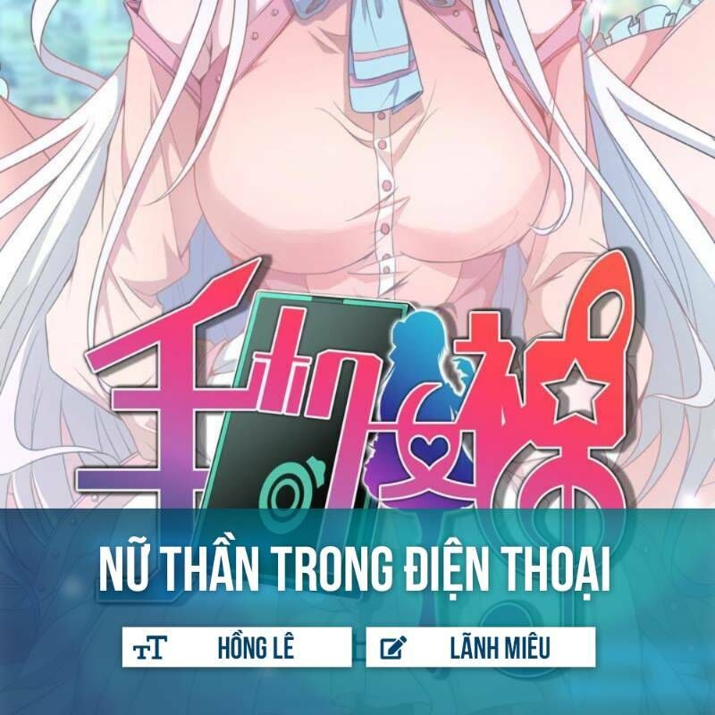 Nữ Thần Trong Điện Thoại Chapter 1 - 1