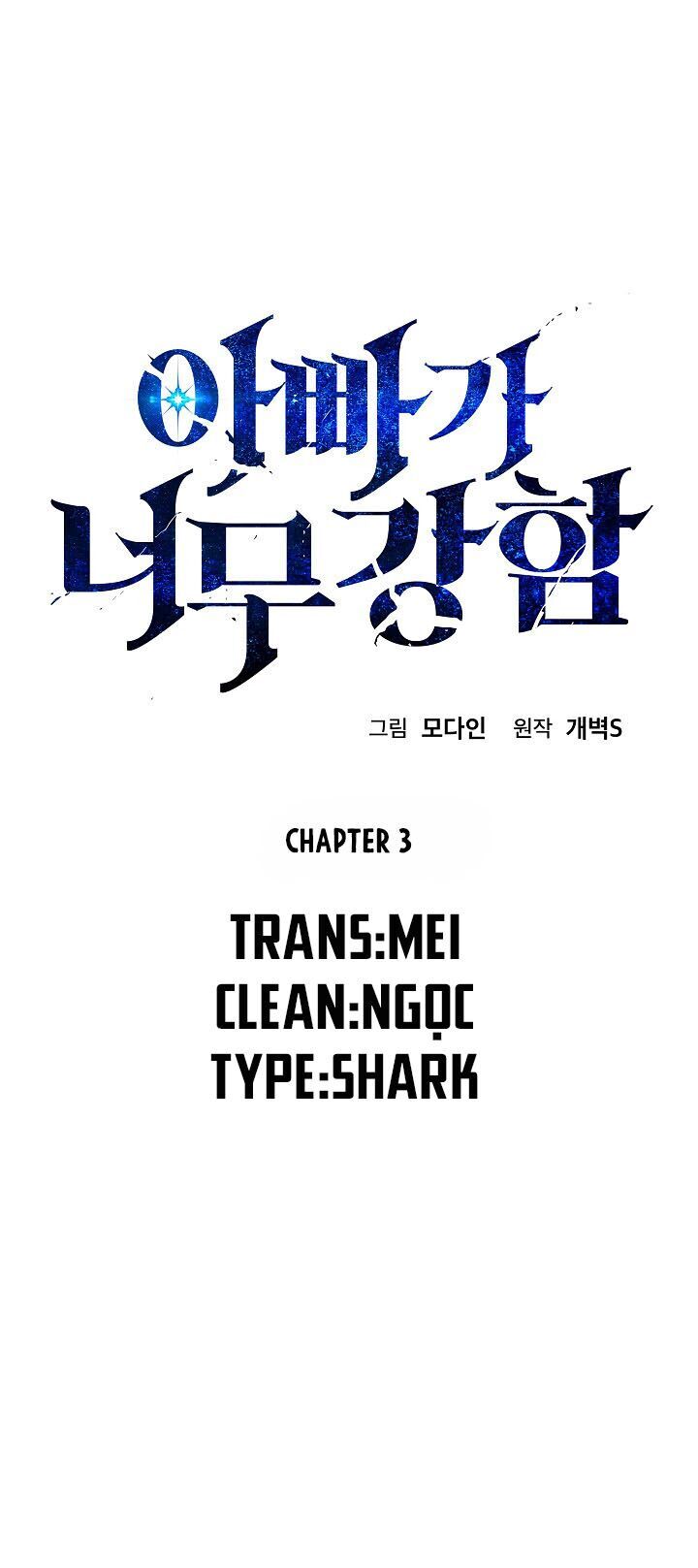 Bố Tôi Quá Mạnh Chapter 3 - 4