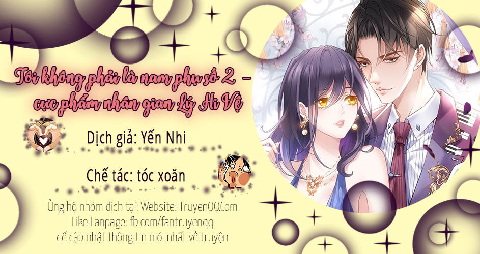 Tôi Không Phải Là Nam Phụ Số 2 – Cực Phẩm Nhân Gian Lý Hi Vệ Chapter 2 - 73