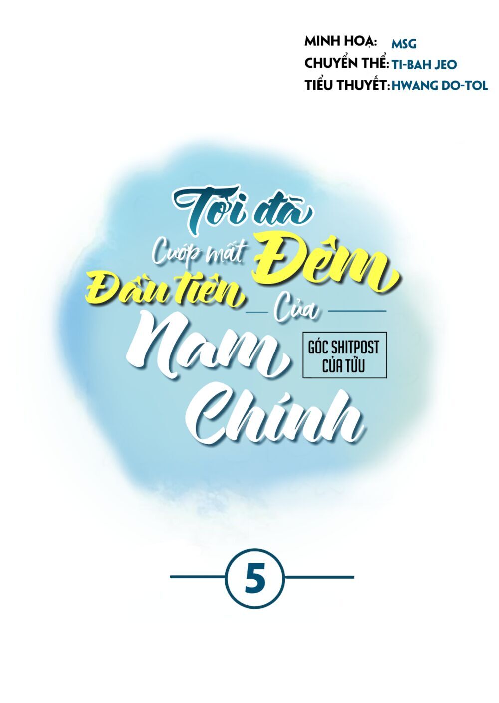 Tôi Đã Cướp Mất Đêm Đầu Tiên Của Nam Chính Chapter 5 - 8