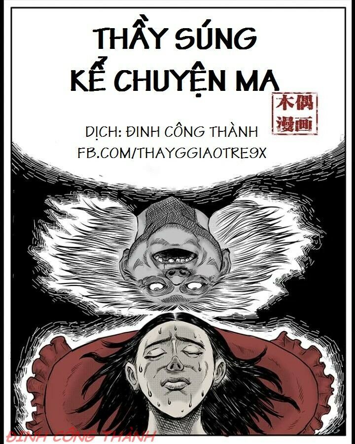 Thầy Súng Kể Chuyện Ma Chapter 7 - 1