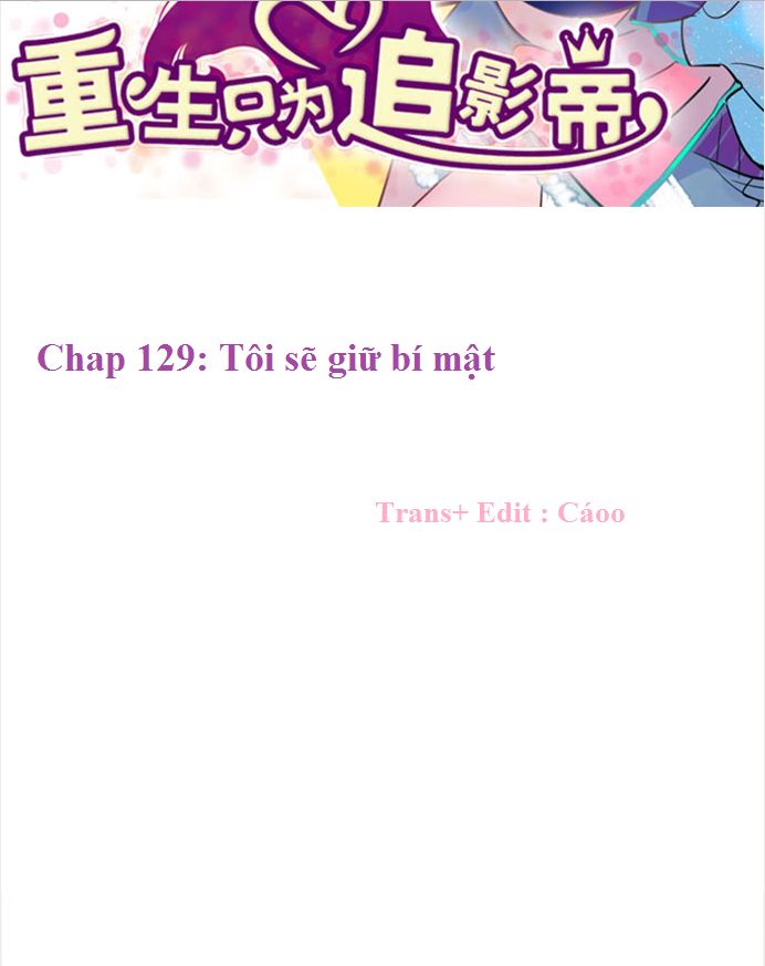 Trọng Sinh Để Ngủ Với Ảnh Đế Chapter 132 - 2