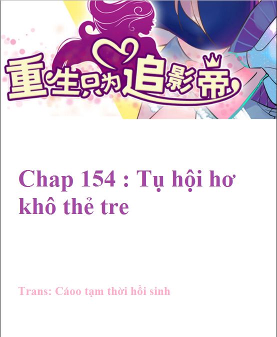 Trọng Sinh Để Ngủ Với Ảnh Đế Chapter 157 - 2