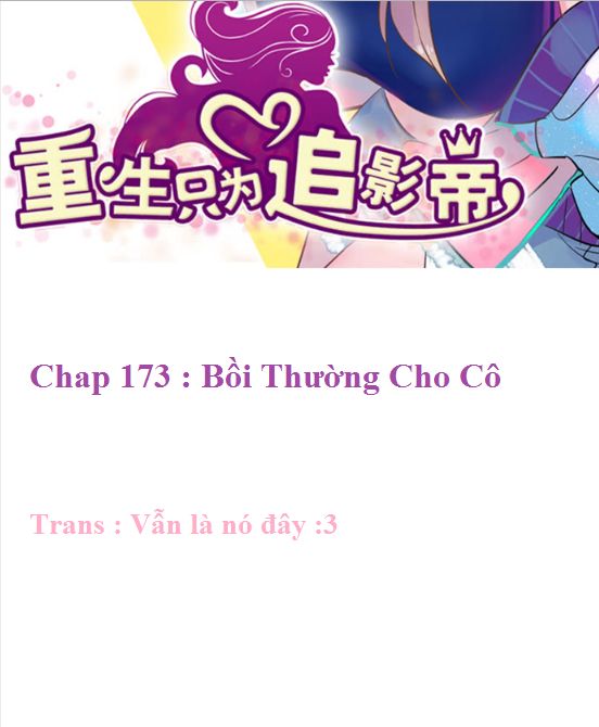 Trọng Sinh Để Ngủ Với Ảnh Đế Chapter 173 - 2