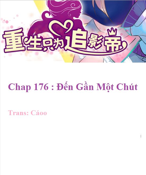 Trọng Sinh Để Ngủ Với Ảnh Đế Chapter 176 - 2