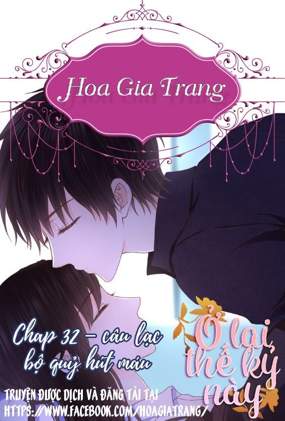 Ở Lại Thế Kỷ Này Chapter 32 - 1