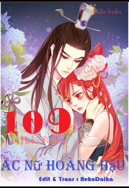 Ác Nữ Hoàng Hậu Chapter 109 - 1