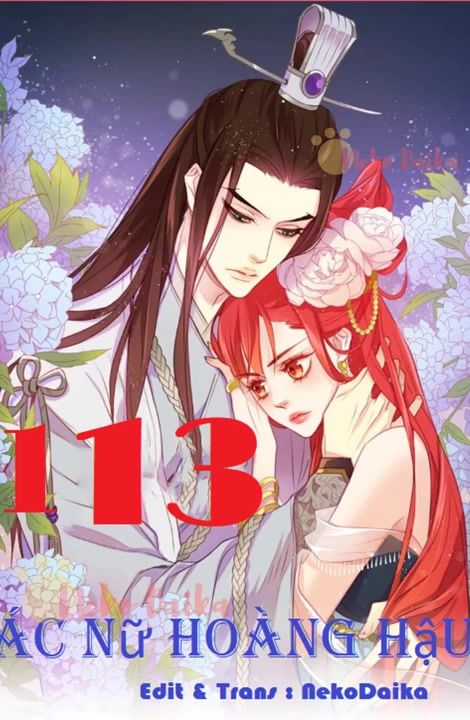 Ác Nữ Hoàng Hậu Chapter 113 - 1