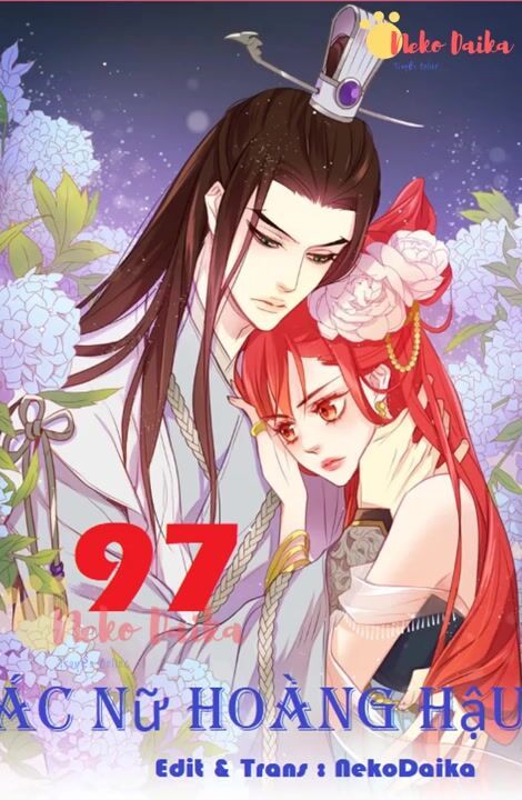 Ác Nữ Hoàng Hậu Chapter 97 - 1