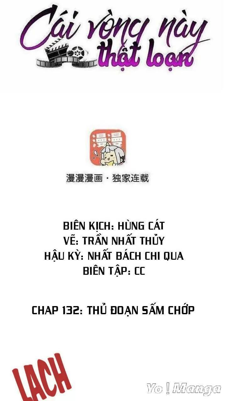 Cái Vòng Này Thật Loạn Chapter 132 - 1