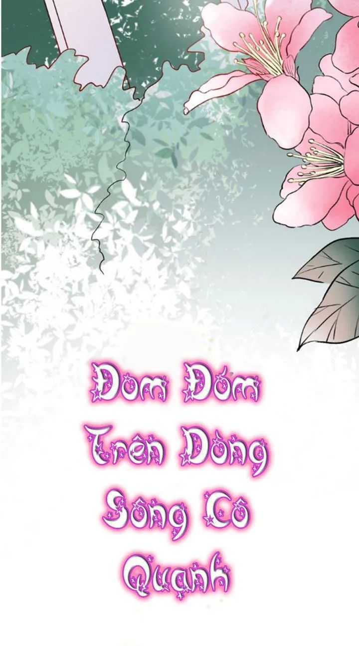 Đom Đóm Trên Dòng Sông Cô Quạnh Chapter 22 - 2