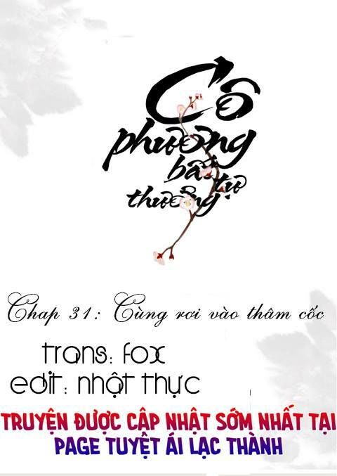 Cô Phương Bất Tự Thưởng (Màu) Chapter 31 - 1