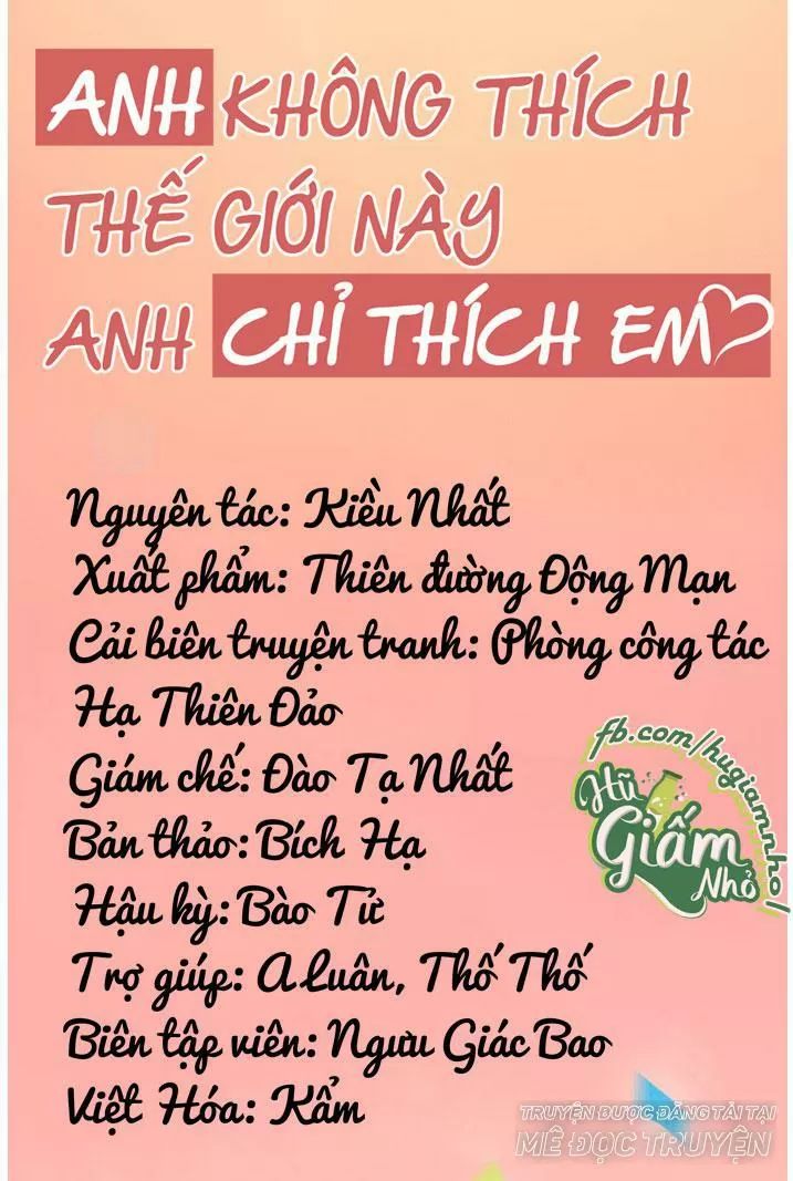 Anh Không Thích Thế Giới Này, Anh Chỉ Thích Em Chapter 22 - 11