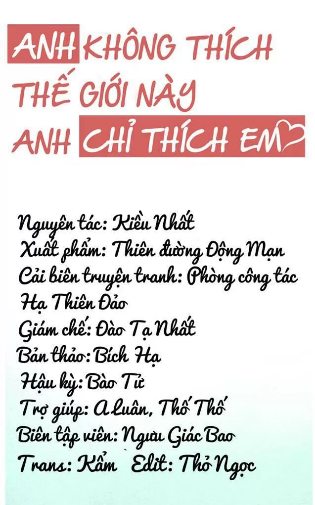 Anh Không Thích Thế Giới Này, Anh Chỉ Thích Em Chapter 26 - 7