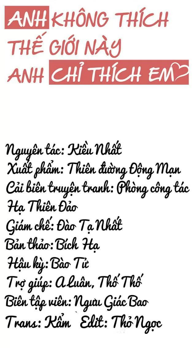 Anh Không Thích Thế Giới Này, Anh Chỉ Thích Em Chapter 28 - 10