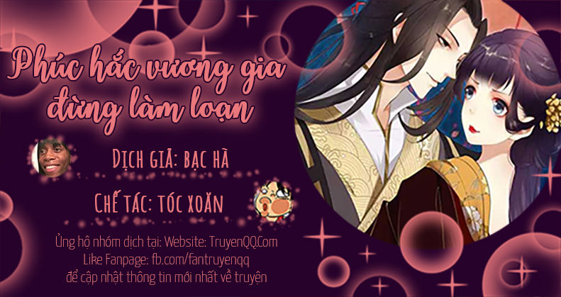 Phúc Hắc Vương Gia Đừng Làm Loạn Chapter 10 - 1