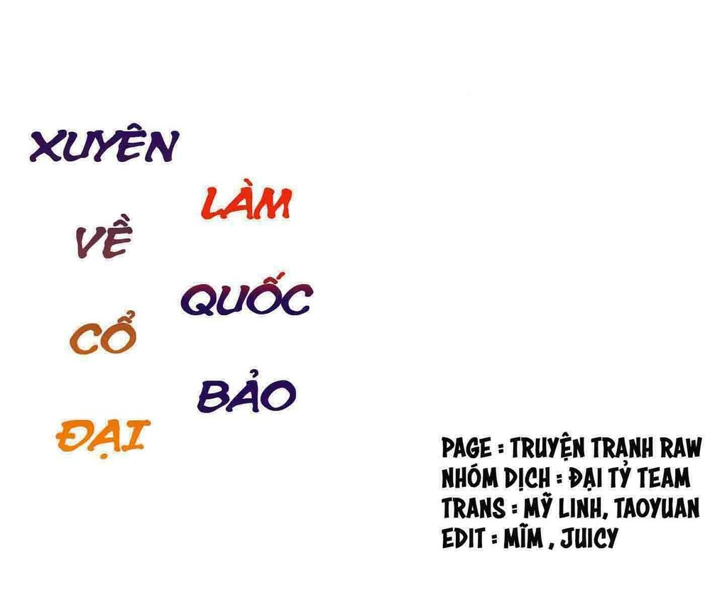 Xuyên Về Cổ Đại Làm Quốc Bảo Chapter 10 - 2