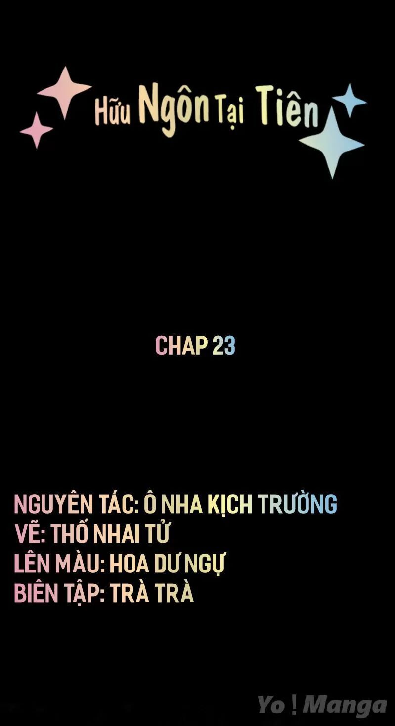 Hữu Ngôn Tại Tiên Chapter 23 - 1