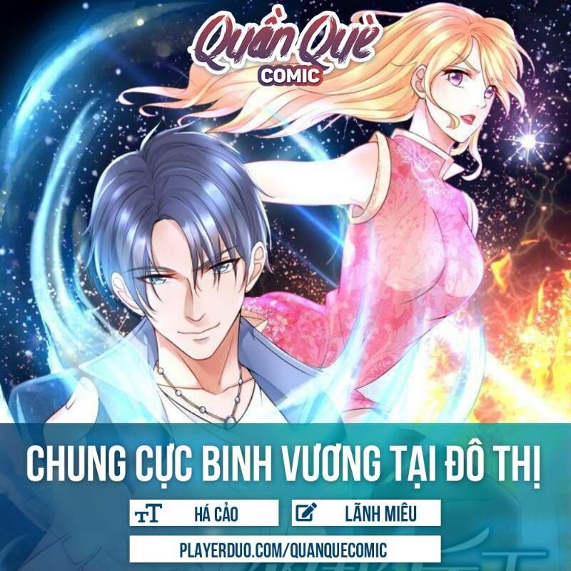 Chung Cực Binh Vương Tại Đô Thị Chapter 40 - 1