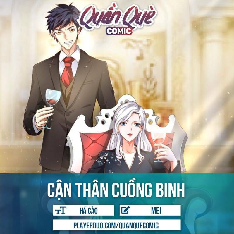 Cận Thân Cuồng Binh Chapter 30 - 1