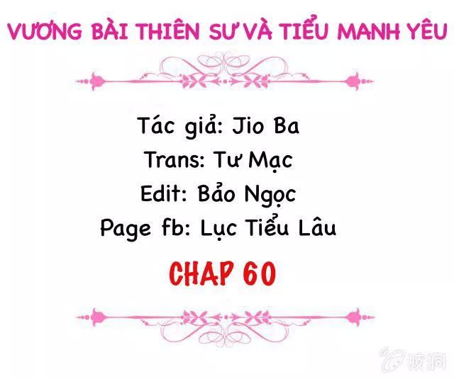 Vương Bài Thiên Sư Và Tiểu Manh Yêu Chapter 60 - 2