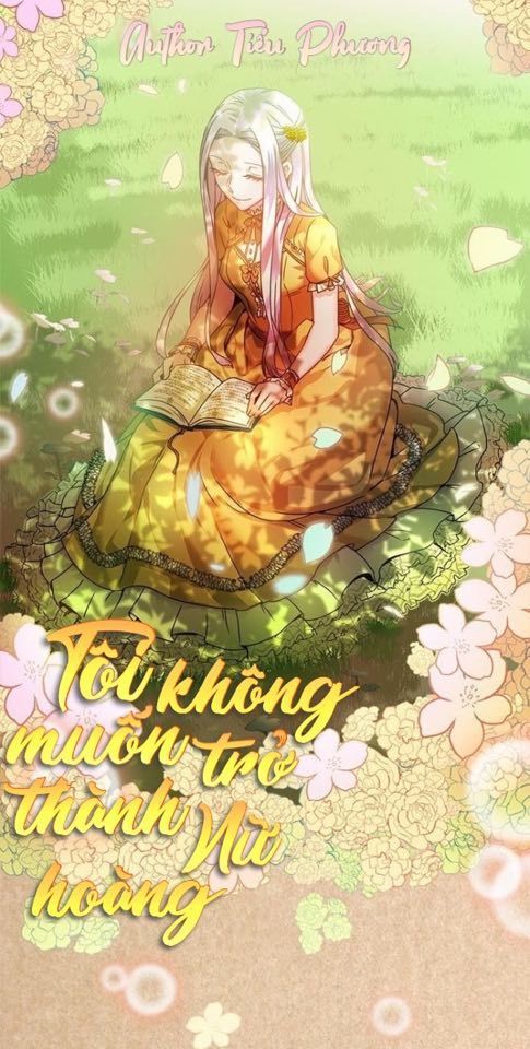 Tôi Không Muốn Trở Thành Hoàng Hậu Chapter 7 - 1