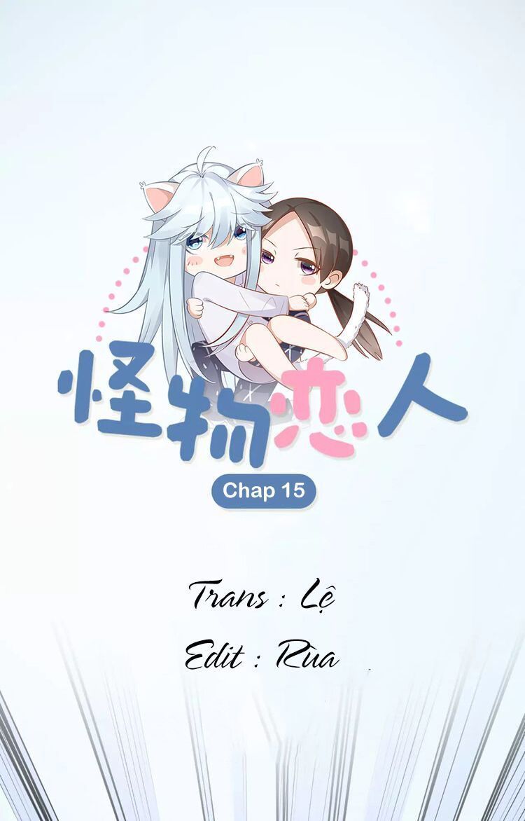 Bạn Trai Tôi Là Quái Vật Chapter 15 - 1