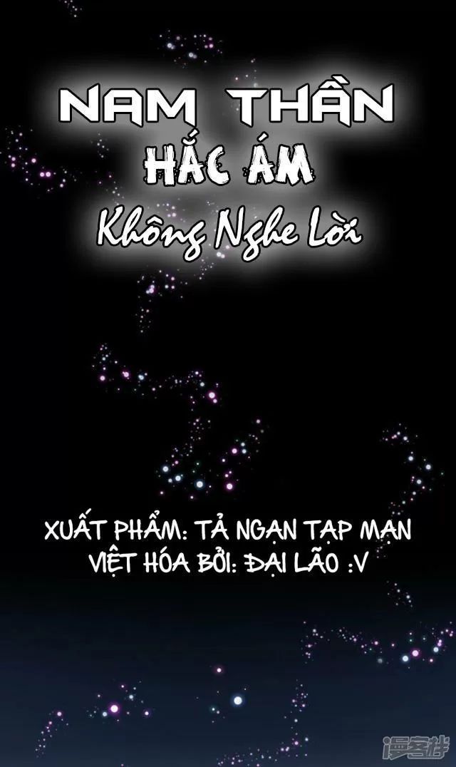 Nam Thần Hắc Ám Không Nghe Lời Chapter 10 - 2