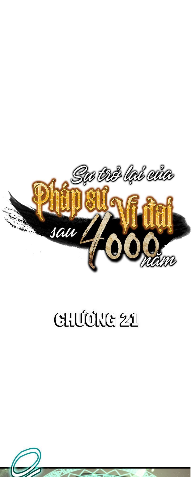 Sự Trở Lại Của Pháp Sư Vĩ Đại Sau 4000 Năm Chapter 21 - 1