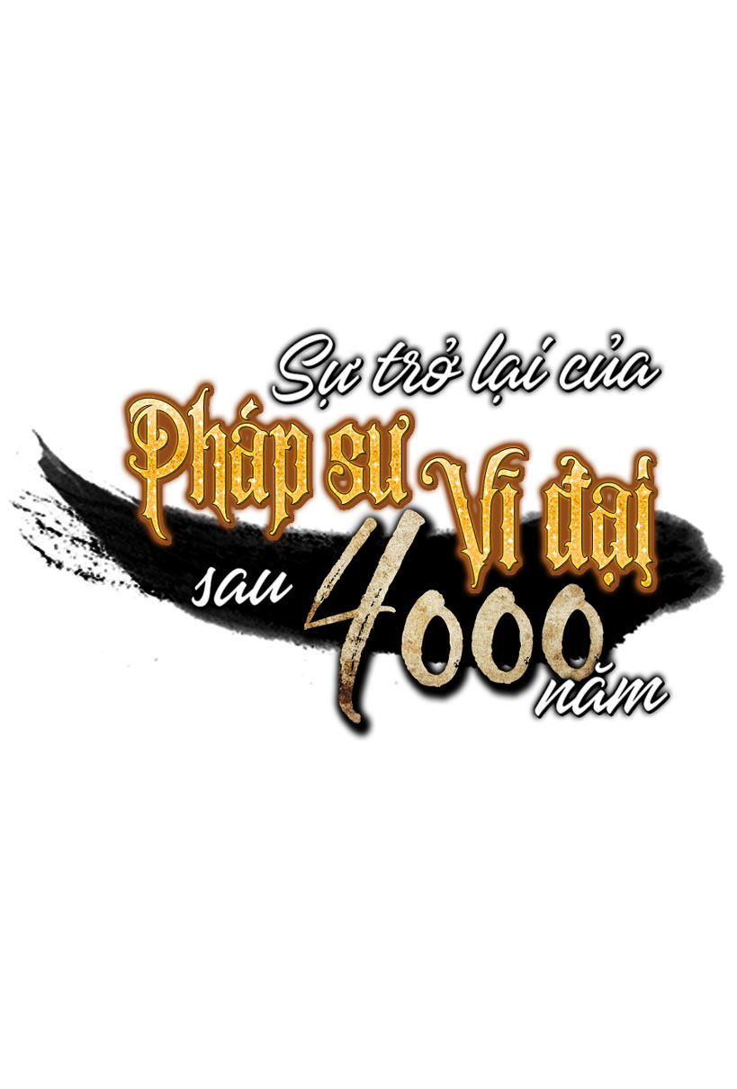 Sự Trở Lại Của Pháp Sư Vĩ Đại Sau 4000 Năm Chapter 23 - 63