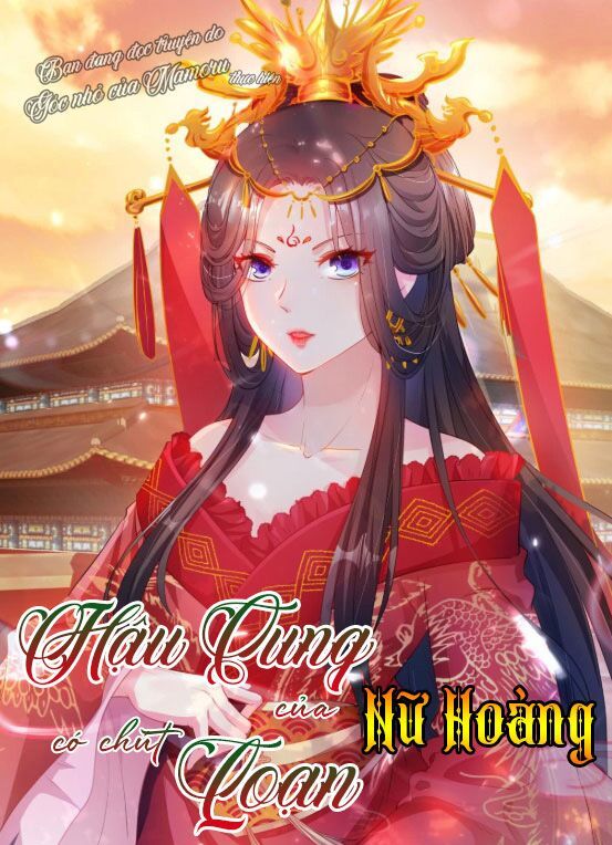 Hậu Cung Của Nữ Hoàng Có Chút Loạn Chapter 1 - 1