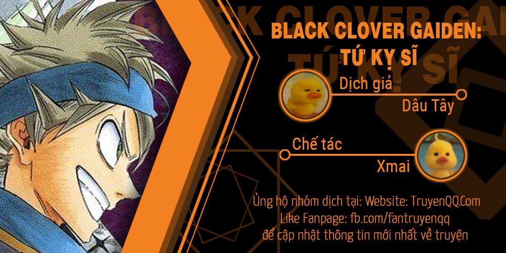 Black Clover Gaiden: Tứ Kỵ Sĩ Chapter 1.5 - 1