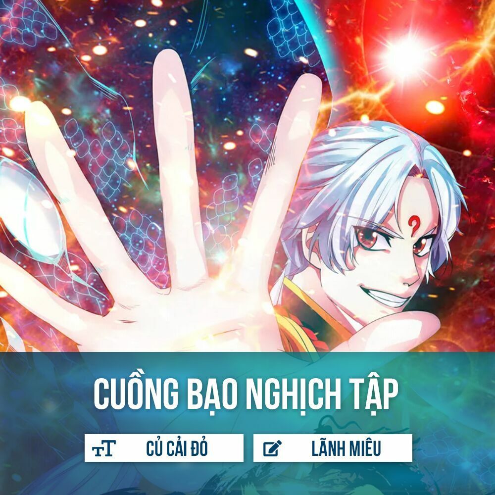 Cuồng Bạo Nghịch Tập Chapter 2 - 2