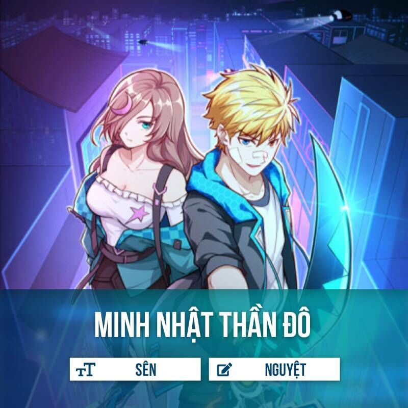 Minh Nhật Thần Đô Chapter 1.2 - 1