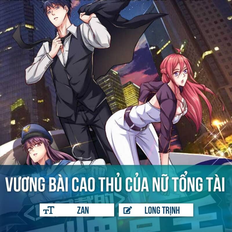 Vương Bài Cao Thủ Của Nữ Tổng Tài Chapter 3 - 1