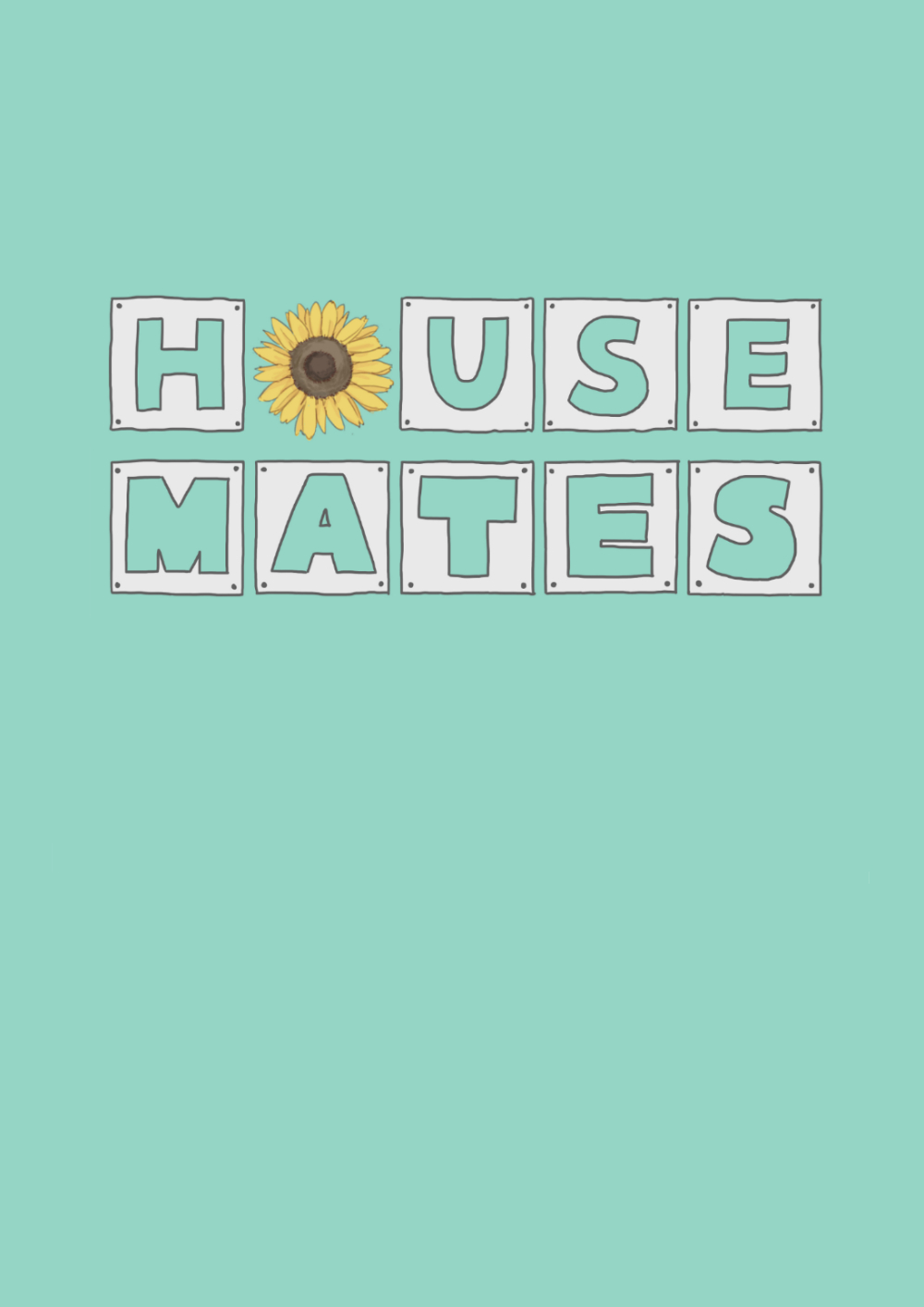 Housemate Chapter 1 - 1